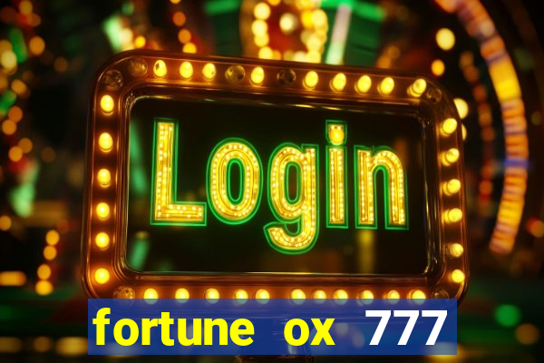 fortune ox 777 fortuna 77